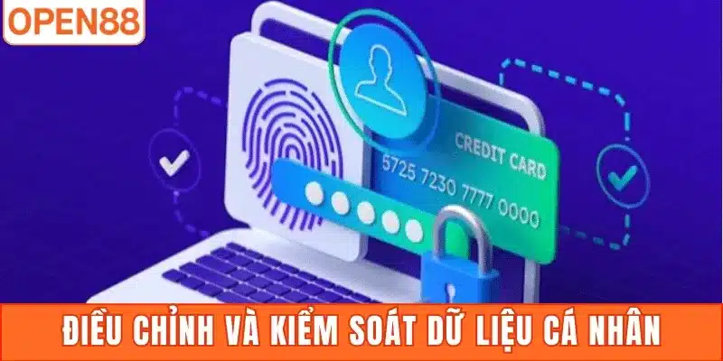 Điều chỉnh và kiểm soát dữ liệu cá nhân