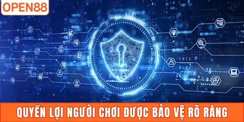 Quyền lợi người chơi được bảo vệ rõ ràng