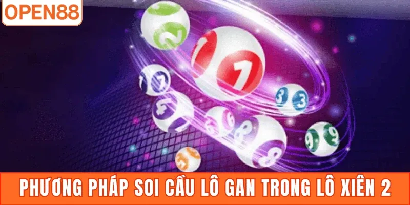 Phương pháp soi cầu lô gan trong lô xiên 2